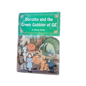 Vintage Dorothy and the Green Gobbler of Oz Scholastic Book Romeo Muller 1980